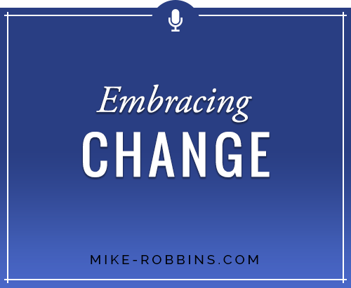 Embracing Change
